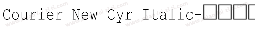 Courier New Cyr Italic字体转换